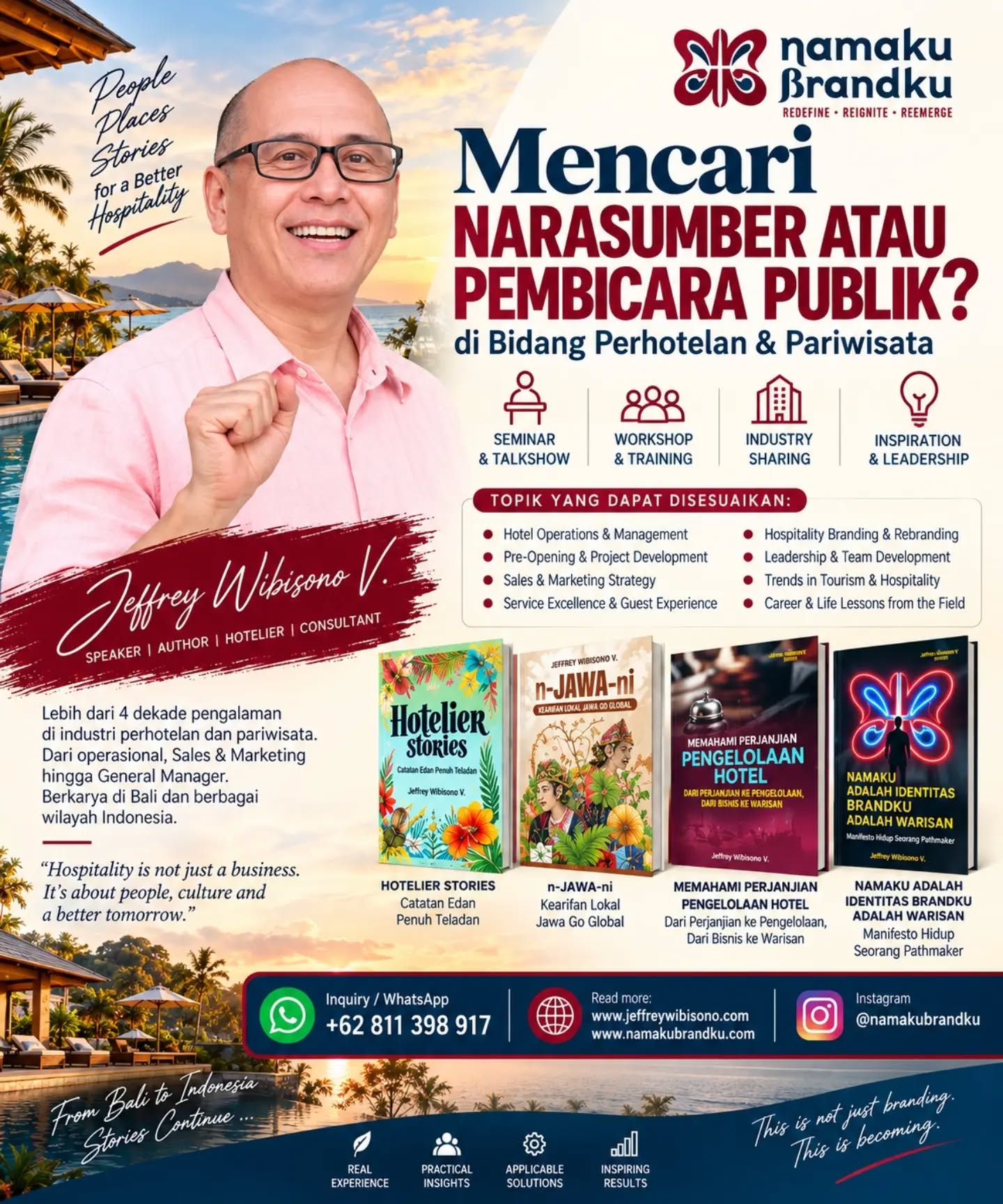 MENCARI 
NARASUMBER ATAU PEMBICARA PUBLIK
DI BIDANG PERHOTELAN & PARIWISATA?

Hospitality tidak cukup dipelajari dari teori. Banyak pelajaran terbaik justru lahir dari pengalaman nyata—melayani tamu, membangun tim, membuka hotel, mengejar target, menghadapi krisis, hingga membangun kembali bisnis.

Saya Jeffrey Wibisono V., praktisi hospitality dengan perjalanan karier lebih dari empat dekade, dari operasional, Sales & Marketing hingga General Manager, dengan pengalaman di Bali dan beberapa wilayah Indonesia termasuk perjalanan lintas negara dan benua.

Kini melalui Namaku Brandku Consulting & Academy, saya berbagi pengalaman tersebut dalam seminar, talkshow, workshop, training, dan industry sharing.

Topik dapat disesuaikan: Hotel Operations • Pre-Opening • Sales & Marketing • Service Excellence • Hospitality Branding • Leadership • Tourism Trends • Career & Life Lessons.

Pengalaman dan pemikiran saya juga telah dituangkan dalam 4 buku tentang hospitality, leadership, kearifan lokal, dan perjalanan seorang Pathmaker.

“Hospitality is not just a business.
It’s about people, culture, and a better tomorrow.”

Untuk perusahaan, hotel & resort, kampus, sekolah pariwisata, asosiasi, komunitas, maupun organisasi yang membutuhkan speaker, trainer, narasumber atau fasilitator, mari berkolaborasi.

📲 WhatsApp: +62 811 398 917
🌐 jeffreywibisono.com | namakubrandku.com
📍 Instagram: @namakubrandku

Namaku Brandku CV.
Redefine. Reignite. Reemerge.

#NamakuBrandku #JeffreyWibisono #HospitalitySpeaker #Narasumber #PembicaraPublik HospitalityIndonesia HotelierIndonesia HospitalityLeadership HospitalityTraining HotelManagement TourismIndonesia ServiceExcellence HospitalityBranding HotelPreOpening