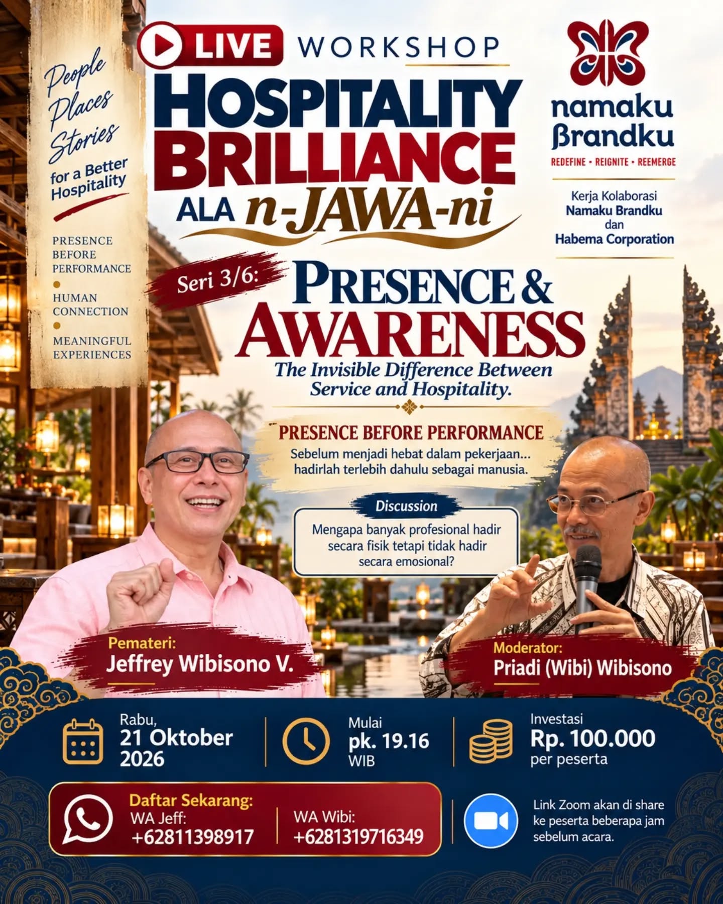 PRESENCE BEFORE PERFORMANCE!

Hadir secara fisik belum tentu hadir secara emosional.

Pernahkah kita melayani tamu dengan SOP yang benar, tetapi gagal menciptakan hubungan yang bermakna?

Dalam hospitality, kehadiran yang tulus adalah pembeda antara sekadar pelayanan dan pengalaman yang tak terlupakan.

Sebelum menjadi hebat dalam pekerjaan, hadirlah terlebih dahulu sebagai manusia.

Temukan cara membangun awareness, empathy, dan meaningful human connection dalam:

🎯 LIVE WORKSHOP HOSPITALITY BRILLIANCE ALA n-JAWA-ni

Seri 3/6 — PRESENCE & AWARENESS The Invisible Difference Between Service and Hospitality.

💬 Discussion: Mengapa banyak profesional hadir secara fisik, tetapi tidak hadir secara emosional?

🎙️ Pemateri: Jeffrey Wibisono V.
🎤 Moderator: Priadi (Wibi) Wibisono

🤝 NamakuBrandku Malang × Habema Corporation Jakarta

 Rabu, 21 Oktober 2026
⏰ 19.16 WIB | LIVE Zoom
Investasi Rp100.000/peserta

⏳ Jangan menunggu sampai sesi ini berlalu. Kesempatan belajar dan berdiskusi secara LIVE hanya pada jadwal yang telah ditentukan.

📲 DAFTAR SEKARANG!
WA Jeff: +62 811-398-917
WA Wibi: +62 813-1971-6349

Link Zoom dibagikan beberapa jam sebelum acara.

Good service follows standards. Great hospitality begins with presence.

#HospitalityBrilliance #nJAWAni #PresenceAndAwareness  #HospitalityLeadership  #GuestExperience