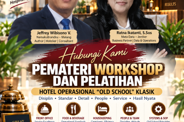 Jeffrey Wibisono V. – NamakuBrandku, Malang bersama Ratna Ikatanti, S.Sos – Mata Data, Jember membuka kolaborasi Workshop & Pelatihan Hotel Operasional “Old School” Klasik. Materi dirancang praktis dan dapat disesuaikan dengan kebutuhan organisasi, mencakup Front Office, Food & Beverage, Housekeeping, People & Team, hingga Systems & SOP. Bukan mengajak kembali ke masa lalu, tetapi mengambil disiplin dan fundamental terbaik hospitality klasik untuk menjawab tantangan operasional hari ini.